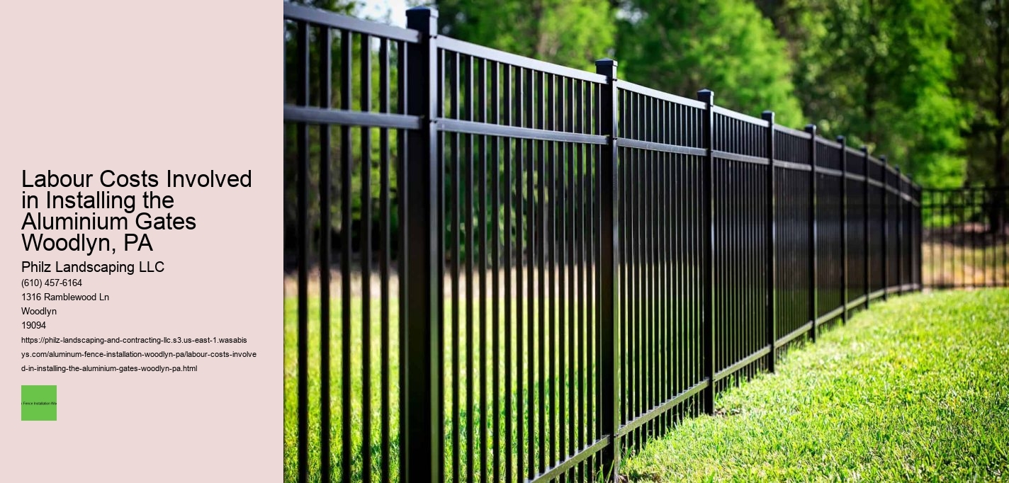 Labour Costs Involved in Installing the Aluminium Gates Woodlyn, PA